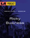 LA Podcast - Risky Business