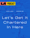 LA Podcast - Let’s Get It Chartered In Here