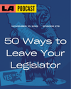 50 Ways to Leave Your Legislator